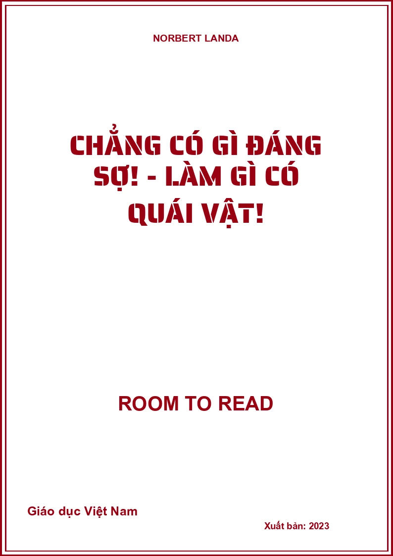 Chẳng có gì đáng sợ! - Làm gì có quái vật!