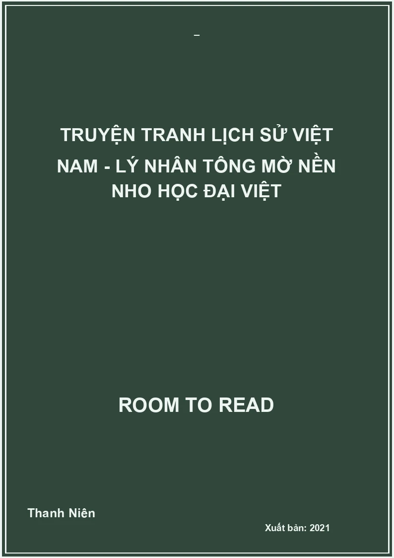 Truyện tranh lịch sử Việt Nam - Lý Nhân Tông mờ nền nho học Đại Việt