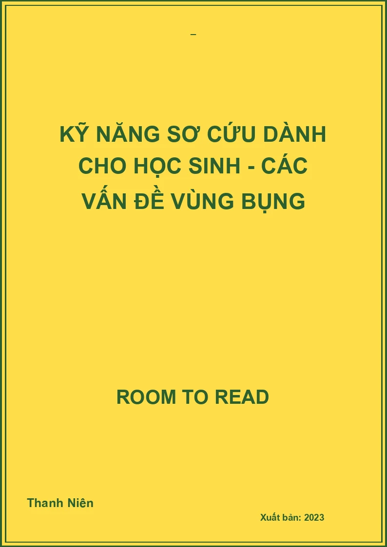 Kỹ Năng Sơ Cứu Dành Cho Học Sinh - Các Vấn Đề Vùng Bụng