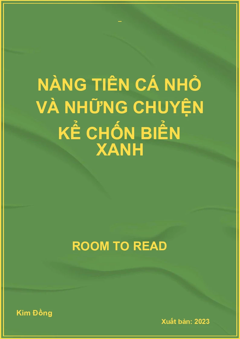 Nàng Tiên Cá Nhỏ Và Những Chuyện Kể Chốn Biển Xanh