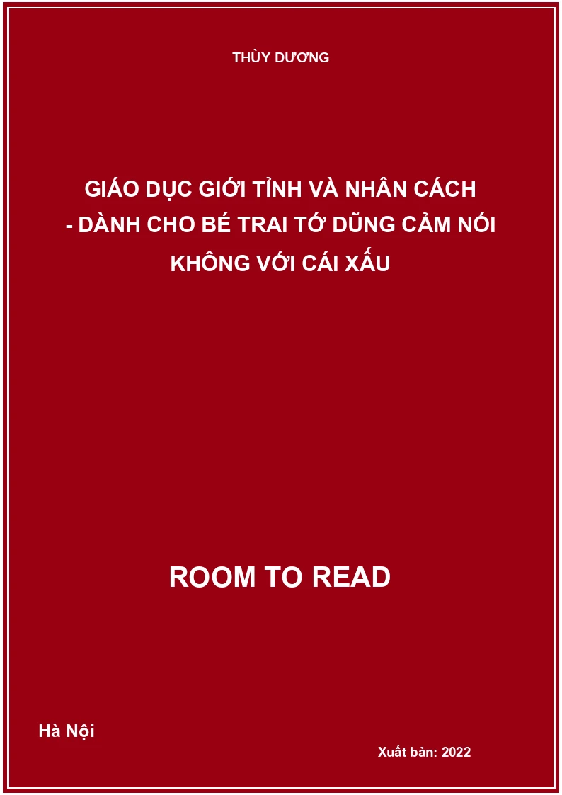 Giáo dục giới tỉnh và nhân cách - Dành cho bé trai Tớ dũng cảm nói không với cái xấu