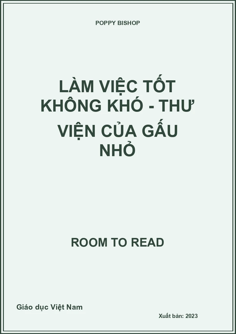 Làm việc tốt không khó - Thư viện của gấu nhỏ