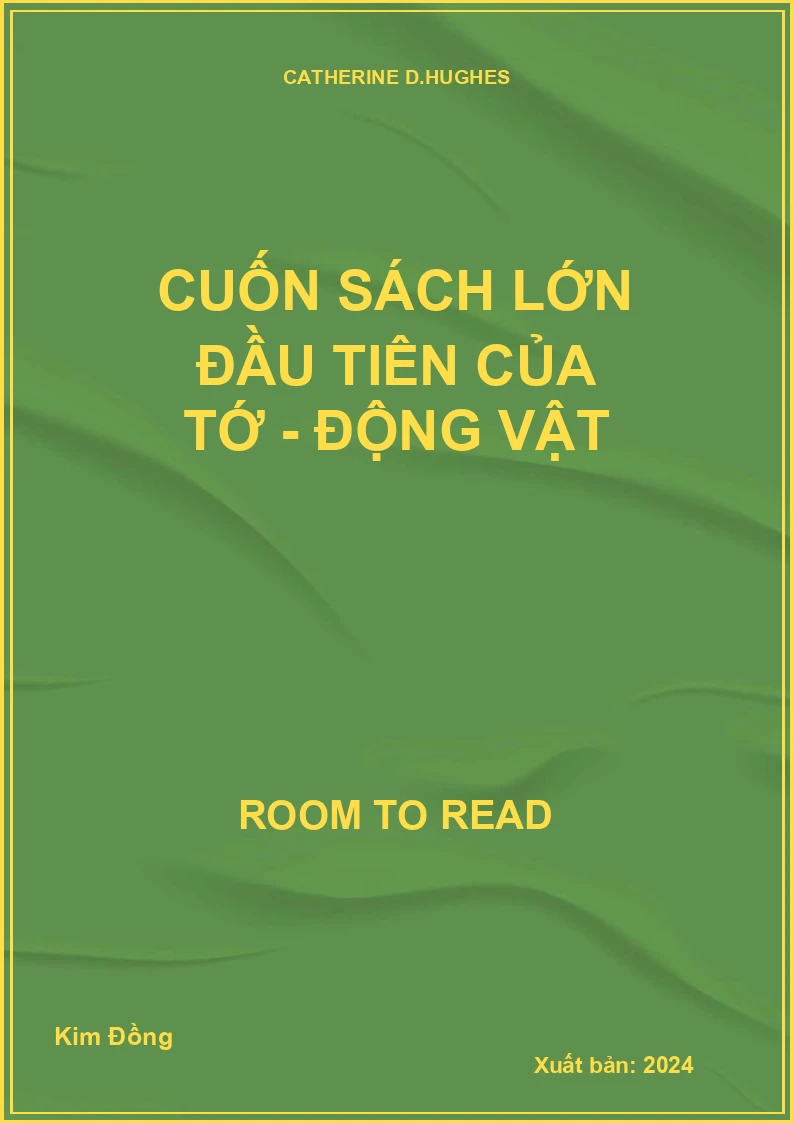 Cuốn sách lớn đầu tiên của tớ - Động vật