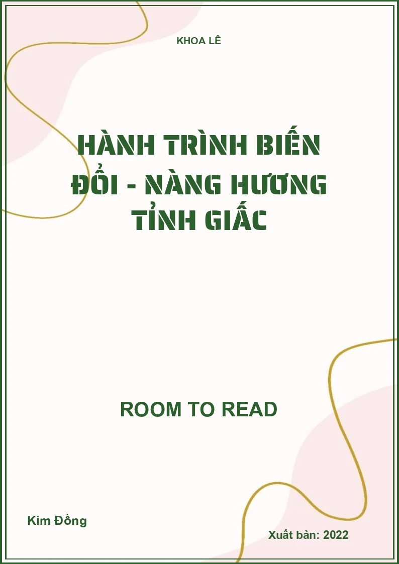 Hành trình biến đổi - Nàng Hương tỉnh giấc