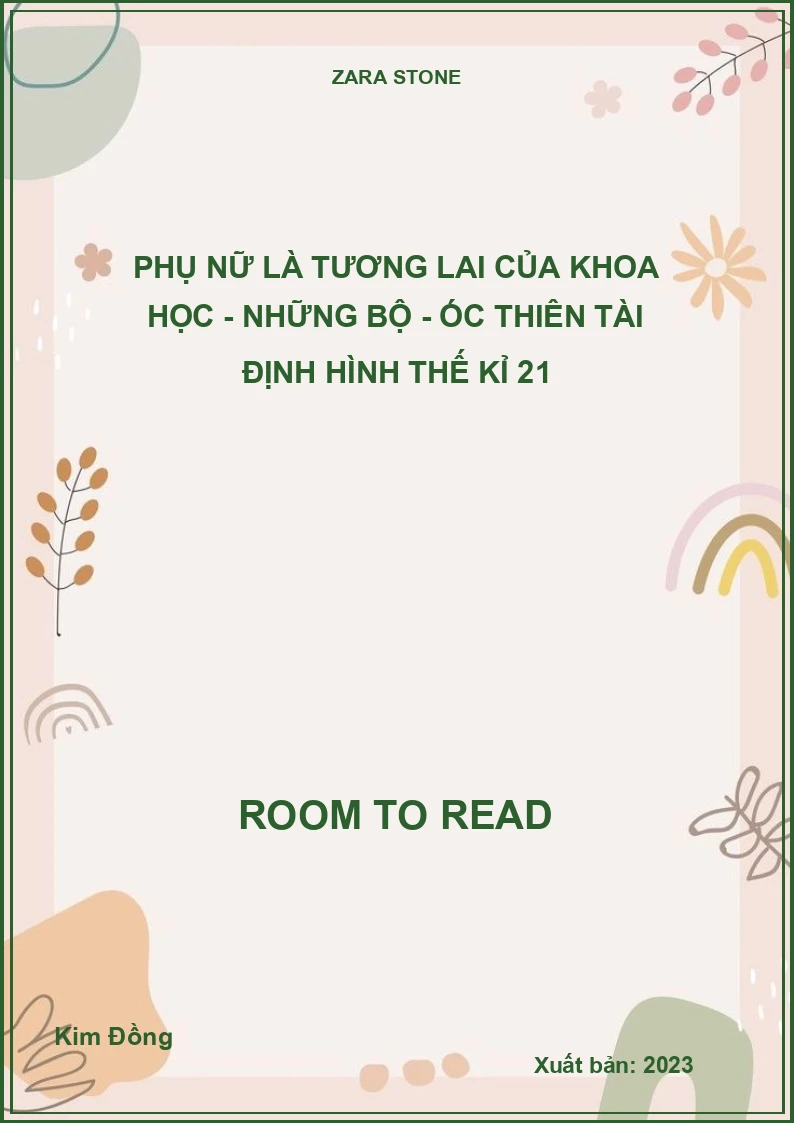 Phụ Nữ Là Tương Lai Của Khoa Học - Những Bộ - Óc Thiên Tài Định Hình Thế Kỉ 21