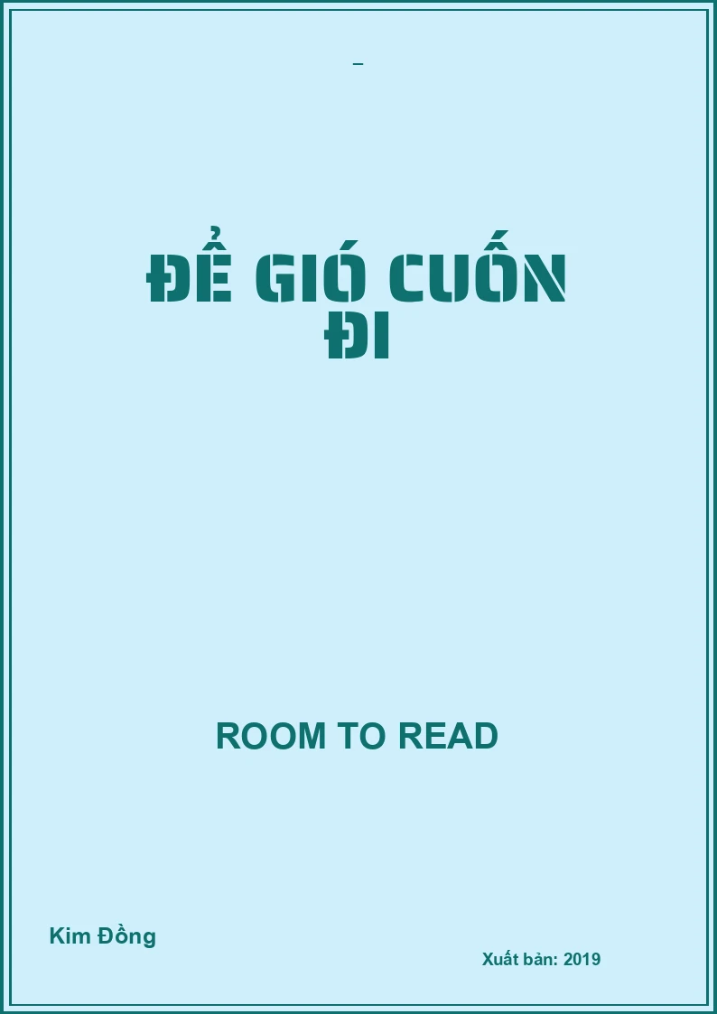 Để gió cuốn đi