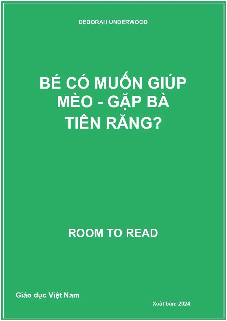 Bé có muốn giúp mèo - Gặp bà tiên răng?