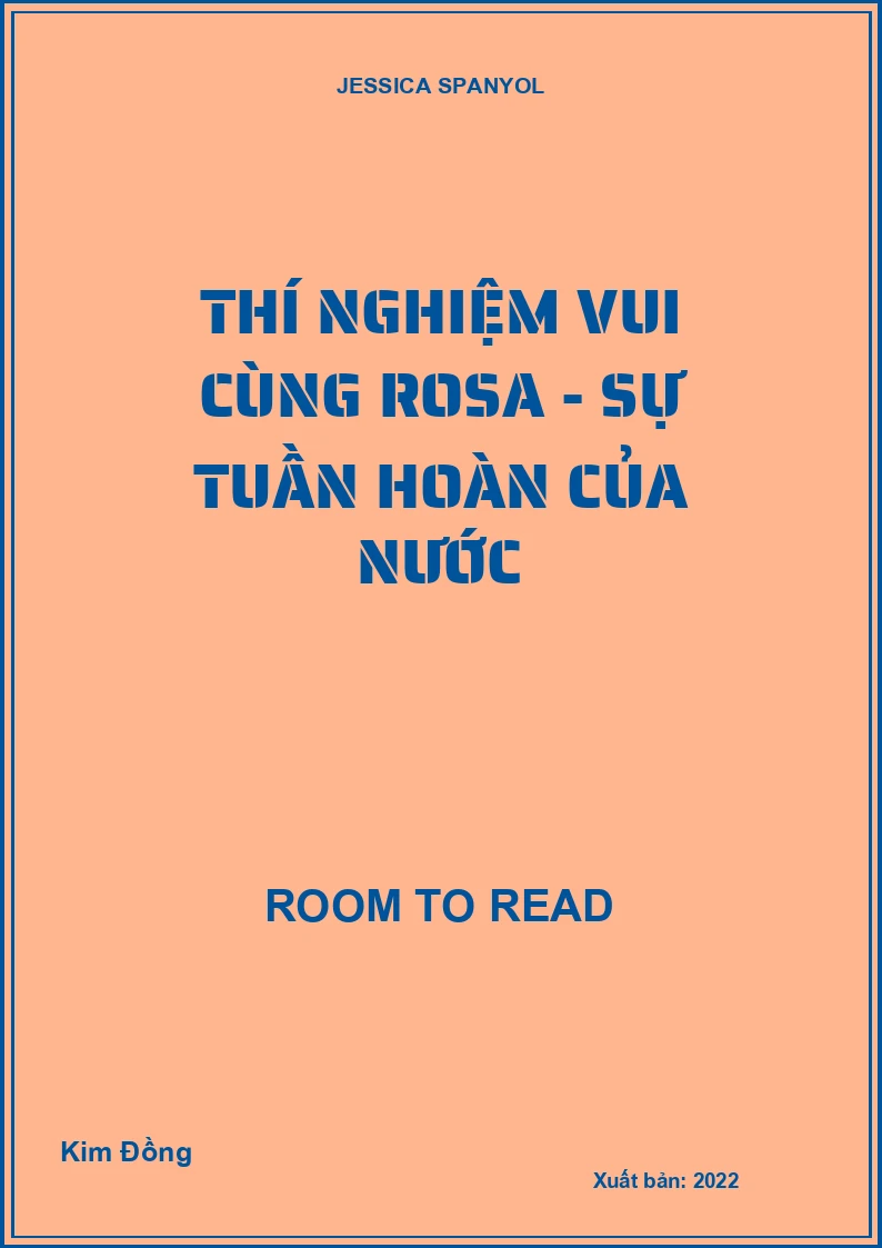 Thí nghiệm vui cùng Rosa - Sự tuần hoàn của nước
