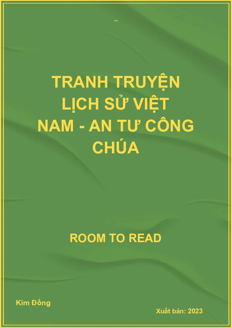 Tranh truyện lịch sử Việt Nam - An Tư công chúa