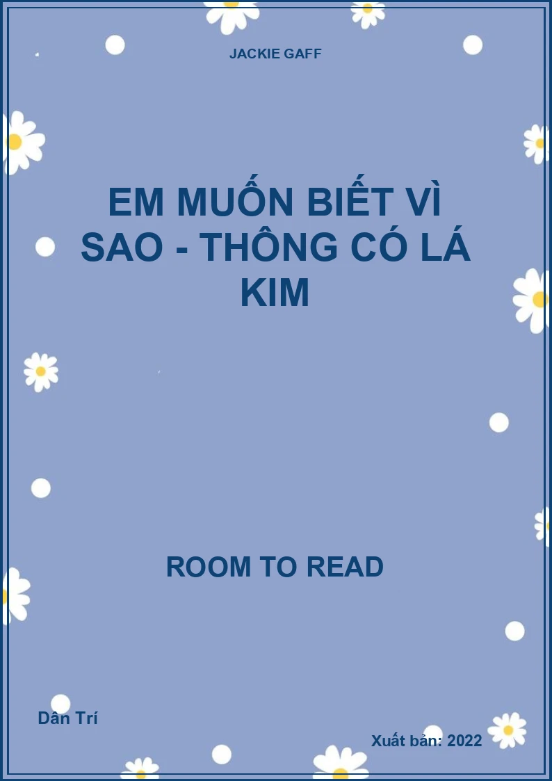 Em muốn biết vì sao - Thông có lá kim