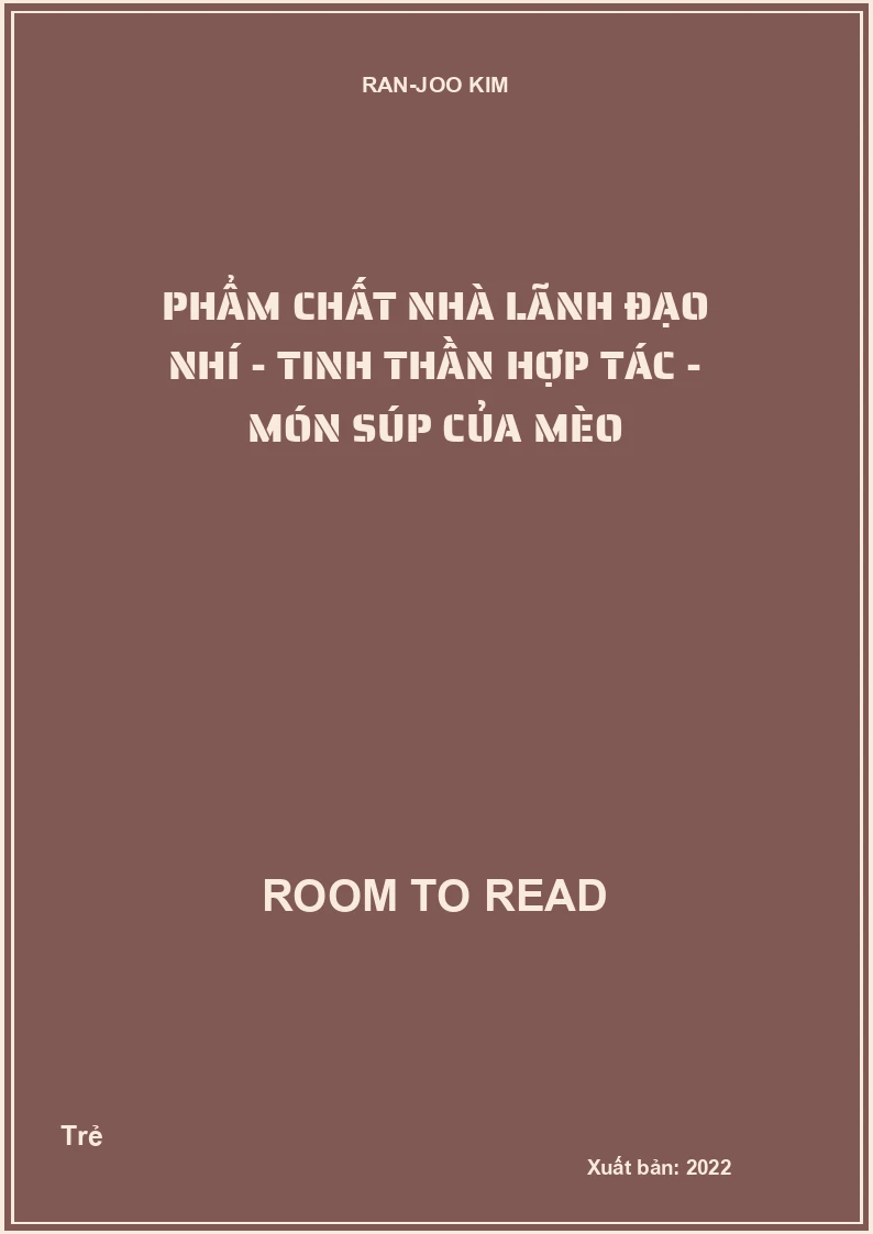Phẩm chất nhà lãnh đạo nhí - Tinh thần hợp tác - Món súp của mèo