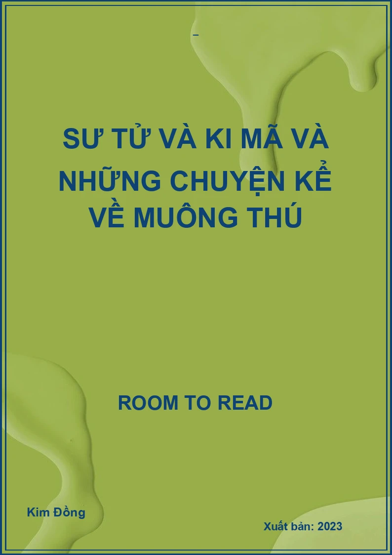 Sư Tử Và Ki Mã Và Những Chuyện Kể Về Muông Thú