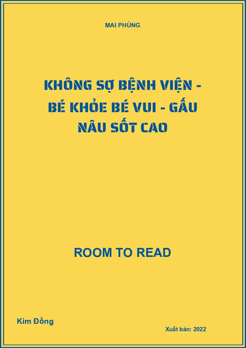 Không sợ bệnh viện - Bé khỏe bé vui - Gấu Nâu sốt cao