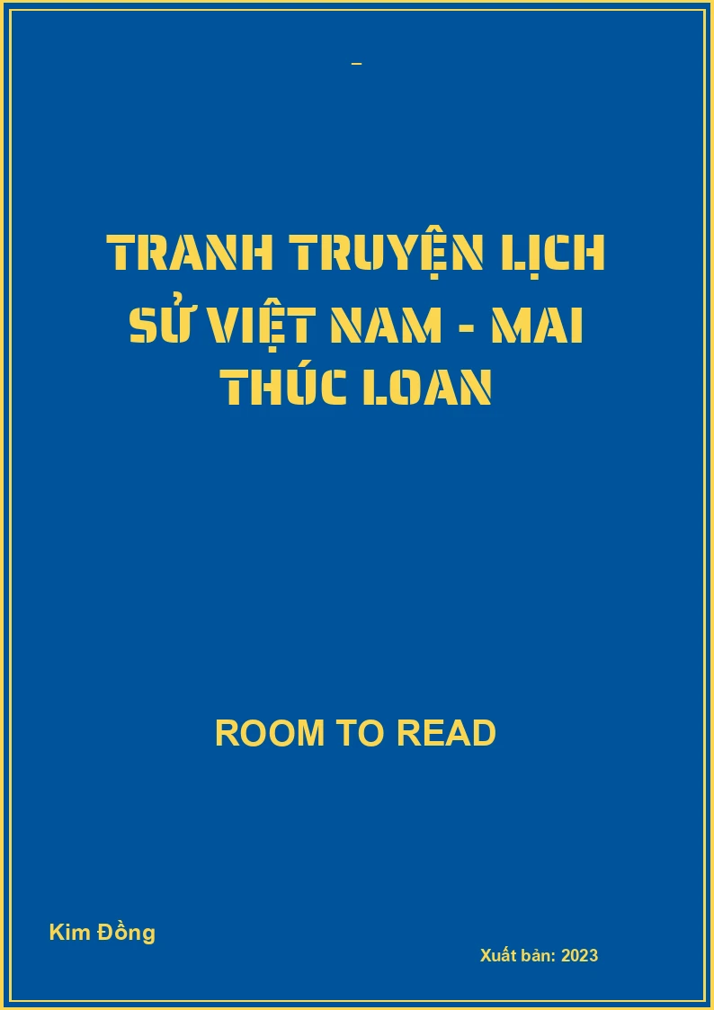 Tranh truyện lịch sử Việt Nam - Mai Thúc Loan