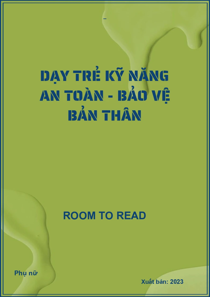 Dạy trẻ kỹ năng an toàn - Bảo vệ bản thân