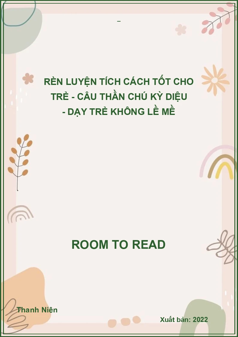Rèn luyện tích cách tốt cho trẻ - Câu thần chú kỳ diệu - Dạy trẻ không lề mề
