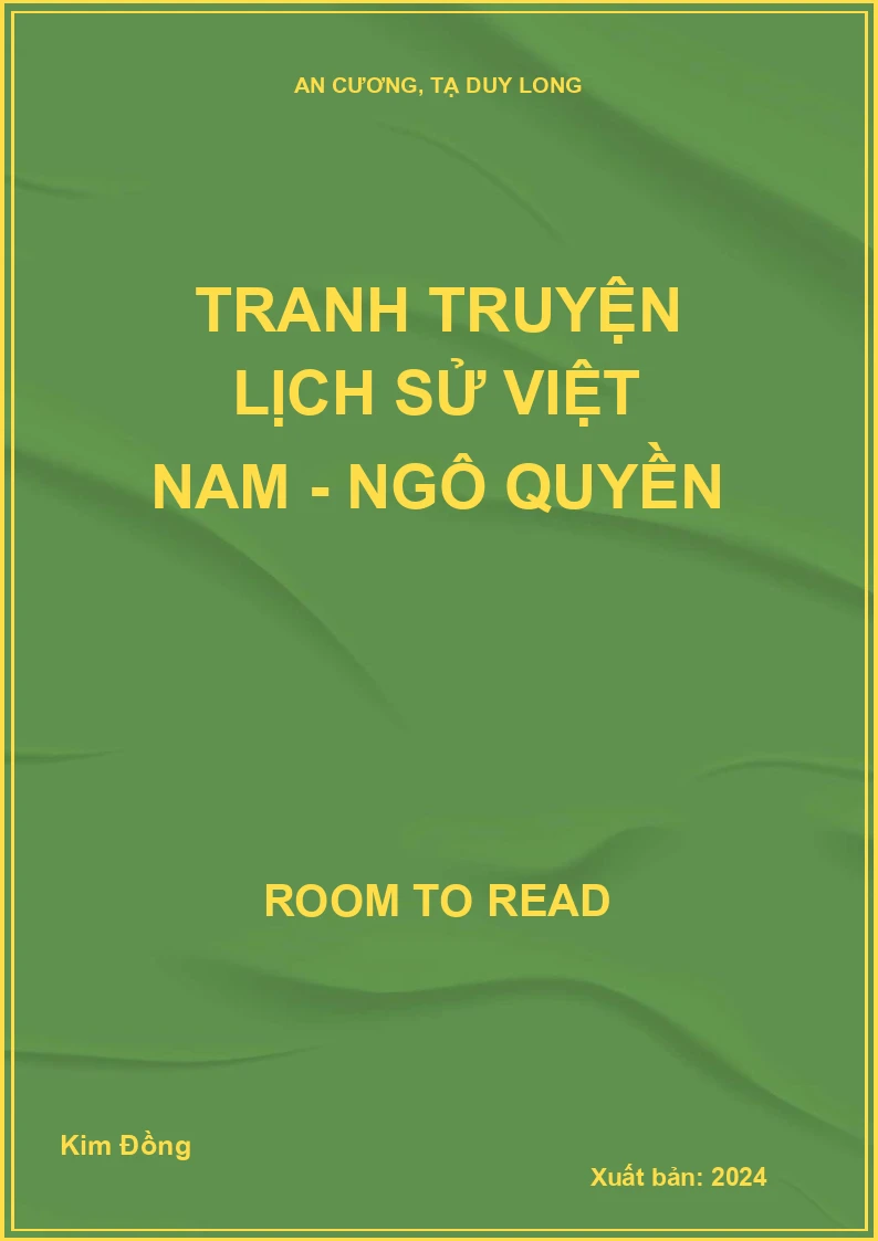 Tranh truyện lịch sử Việt Nam - Ngô Quyền
