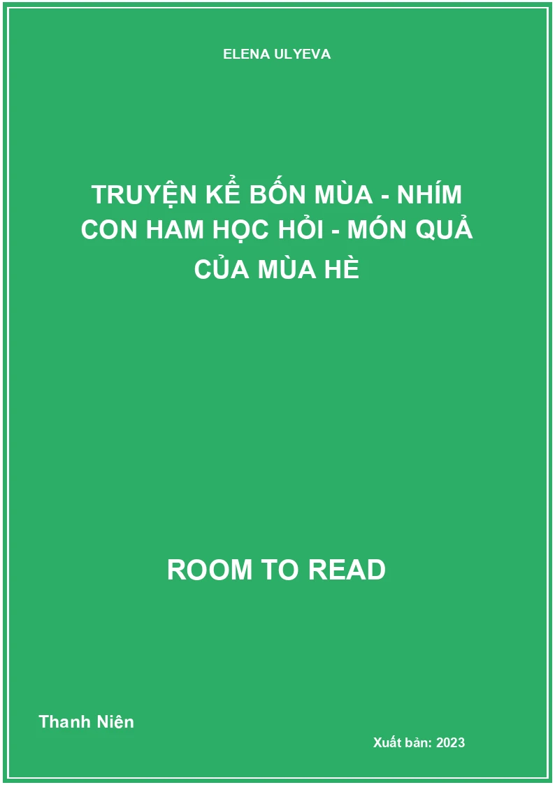 Truyện kể bốn mùa - Nhím con ham học hỏi - Món quả của mùa hè