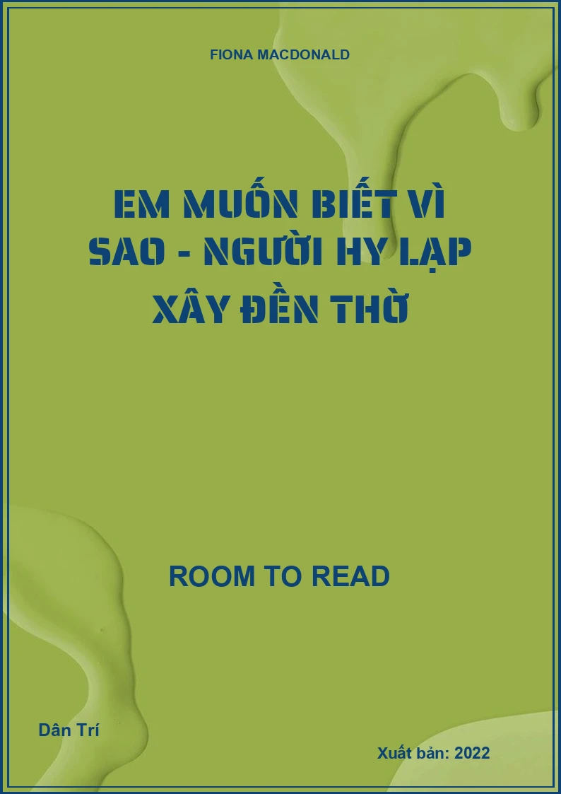 Em muốn biết vì sao - Người Hy Lạp xây đền thờ