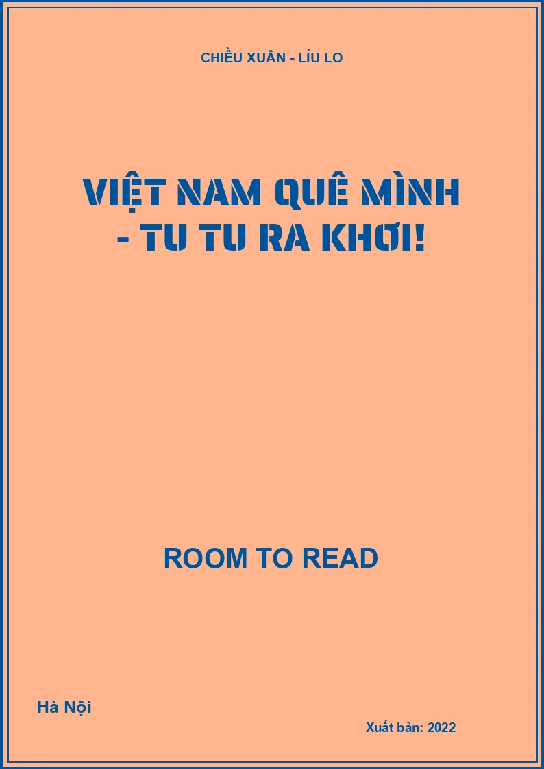 Việt Nam quê mình - Tu tu ra khơi!