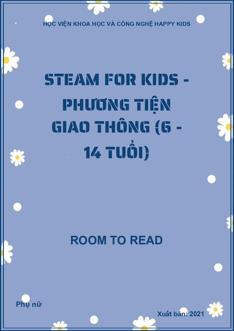 Steam for Kids - Phương tiện giao thông (6 - 14 tuổi)