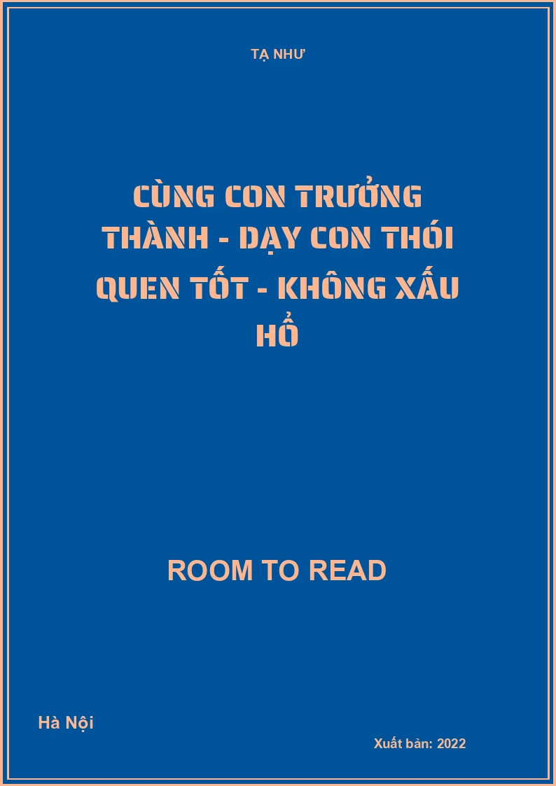 Cùng con trưởng thành - Dạy con thói quen tốt - Không xấu hổ