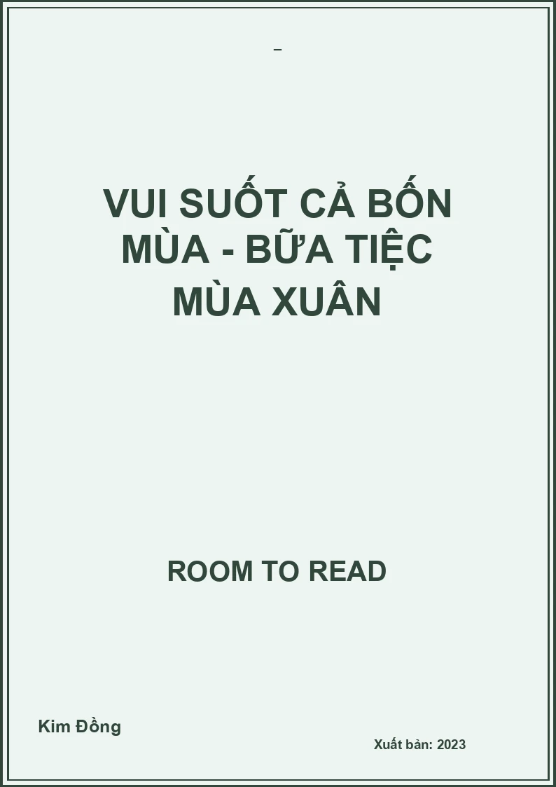 Vui suốt cả bốn mùa - Bữa tiệc mùa xuân