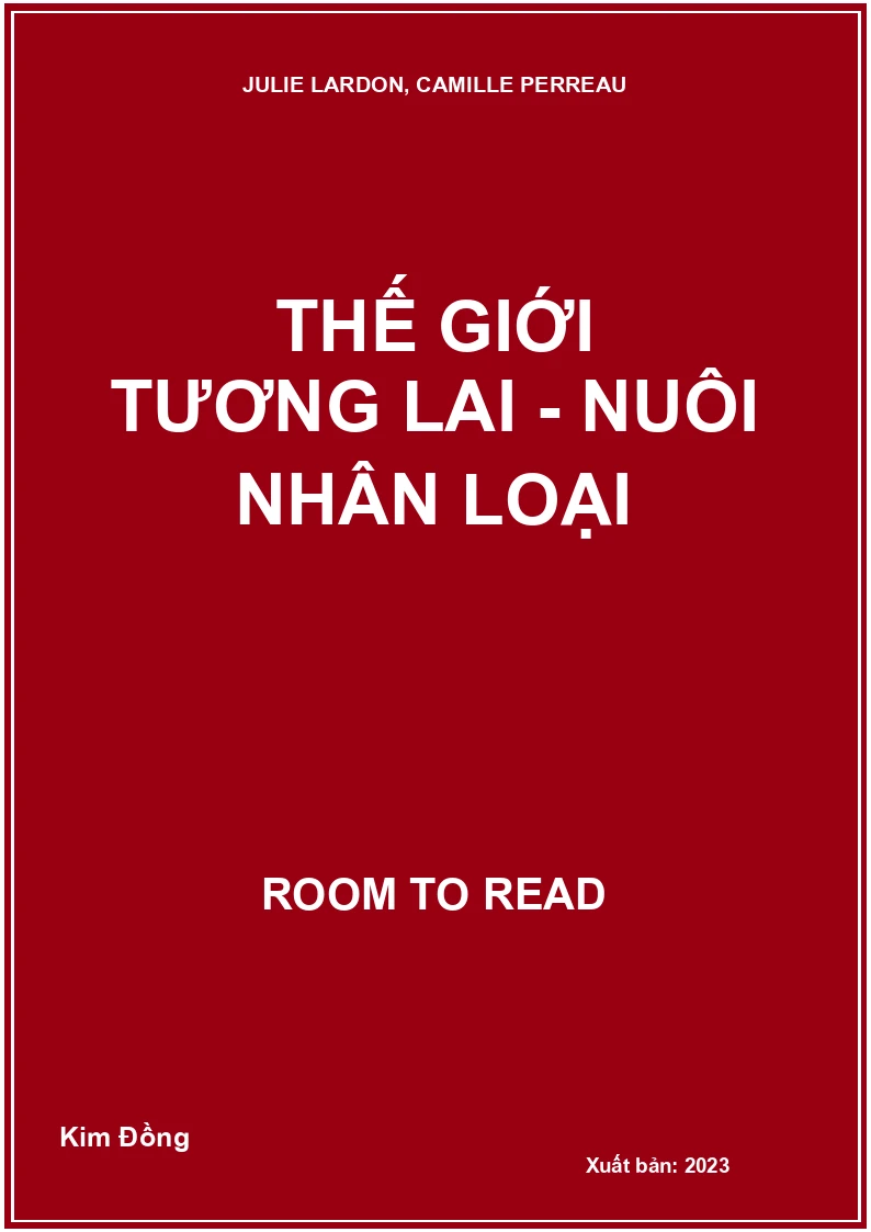 Thế Giới Tương Lai - Nuôi Nhân Loại