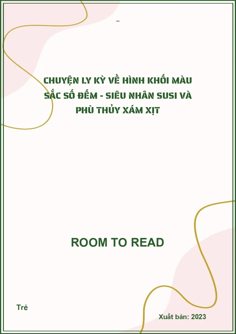 Chuyện ly kỳ về hình khối màu sắc số đếm - Siêu nhân Susi và phù thủy xám xịt