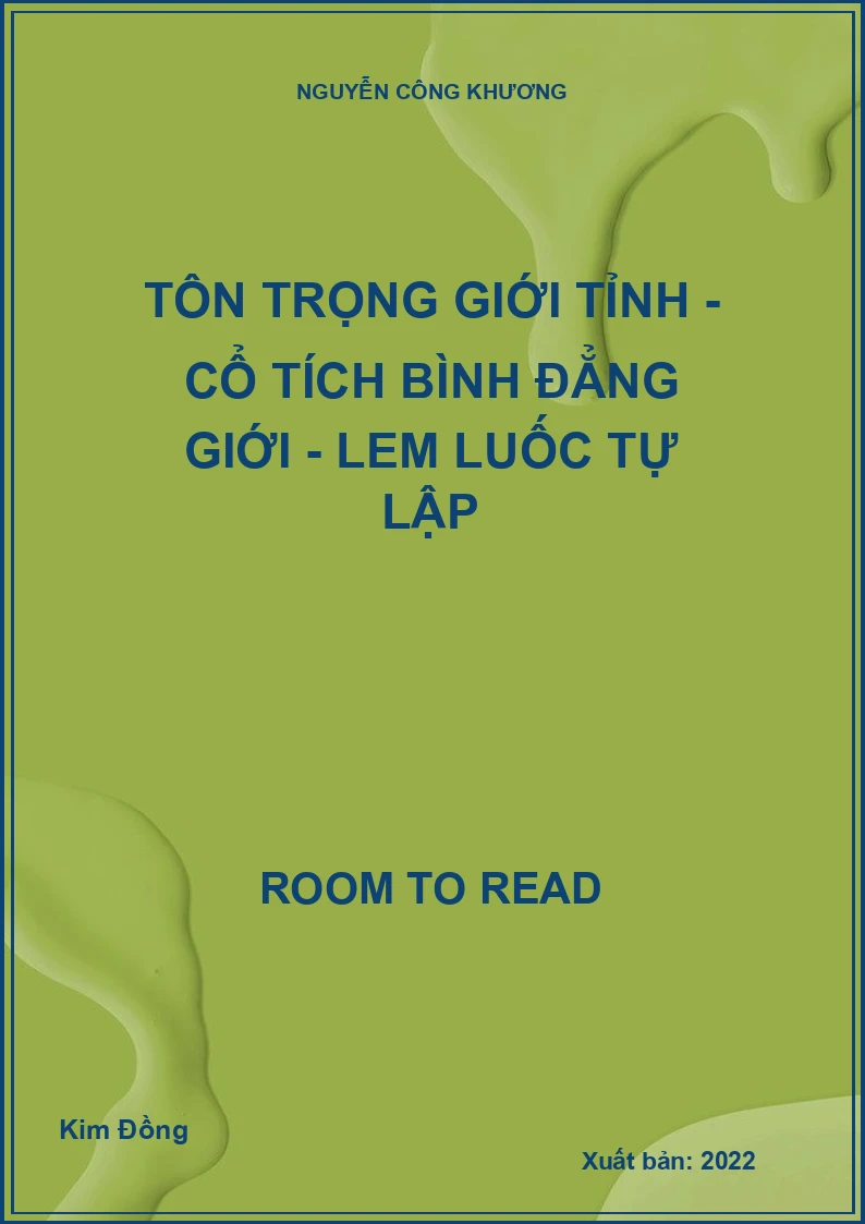 Tôn trọng giới tỉnh - Cổ tích bình đẳng giới - Lem Luốc tự lập