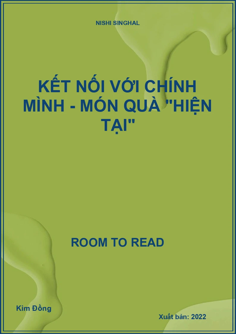 Kết nối với chính mình - Món quà "hiện tại"
