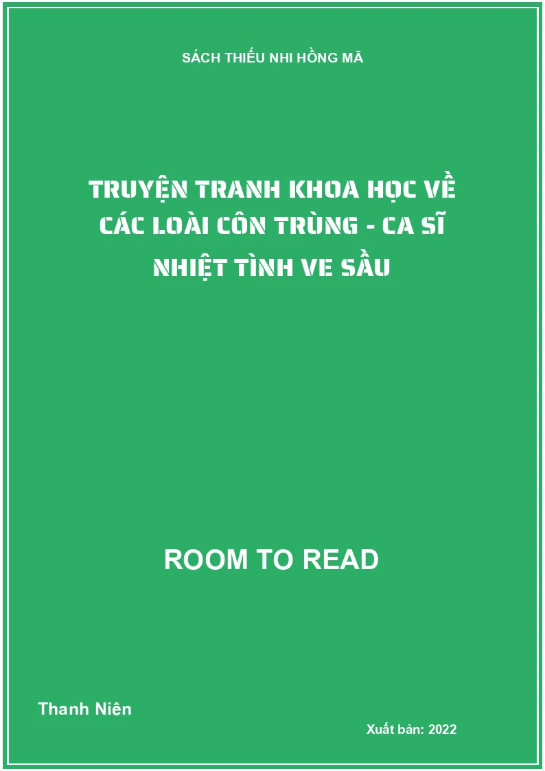 Truyện tranh khoa học về các loài côn trùng - Ca sĩ nhiệt tình ve sầu