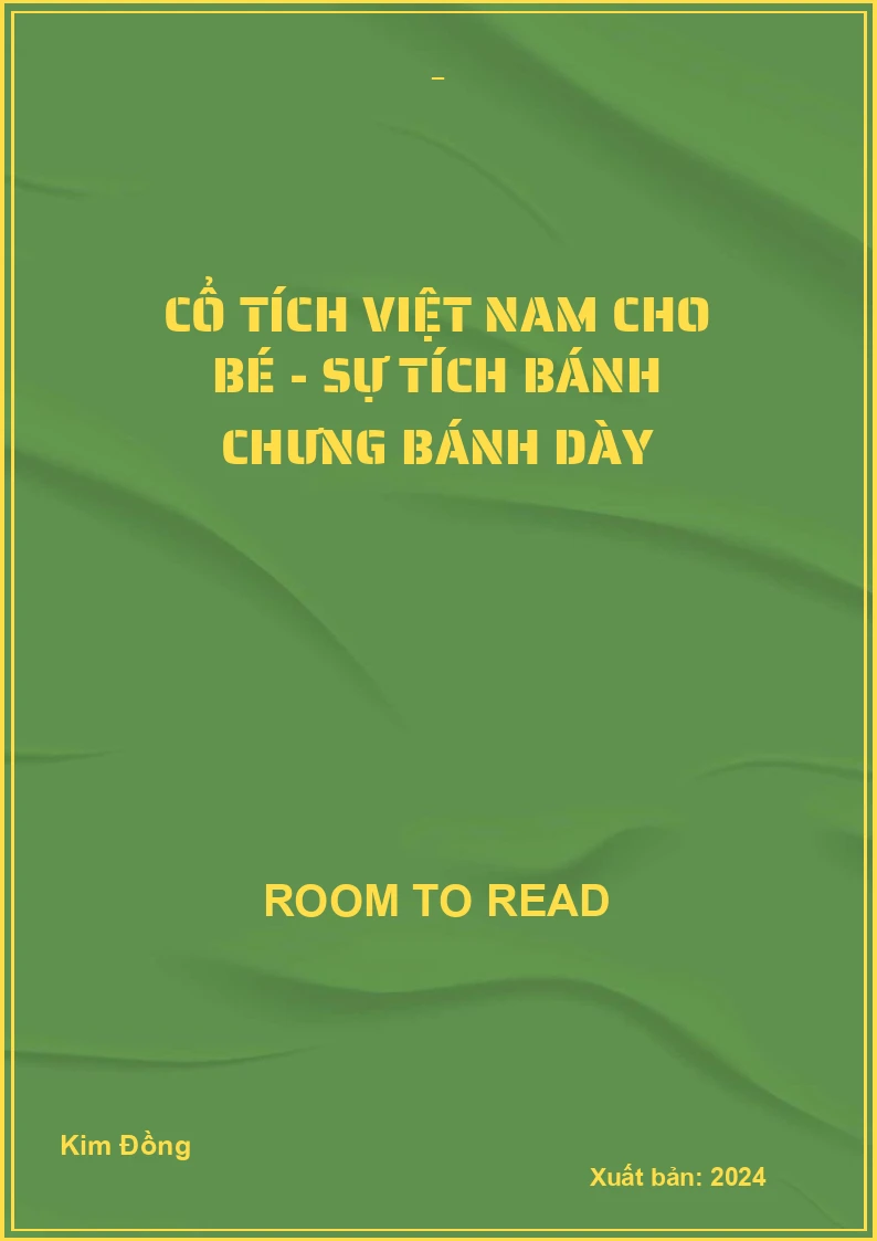 Cổ tích Việt Nam cho bé - Sự tích bánh chưng bánh dày