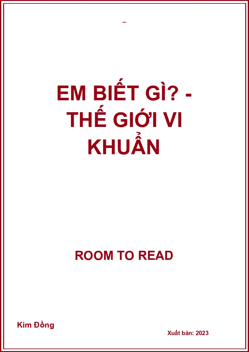 Em biết gì? - Thế giới vi khuẩn