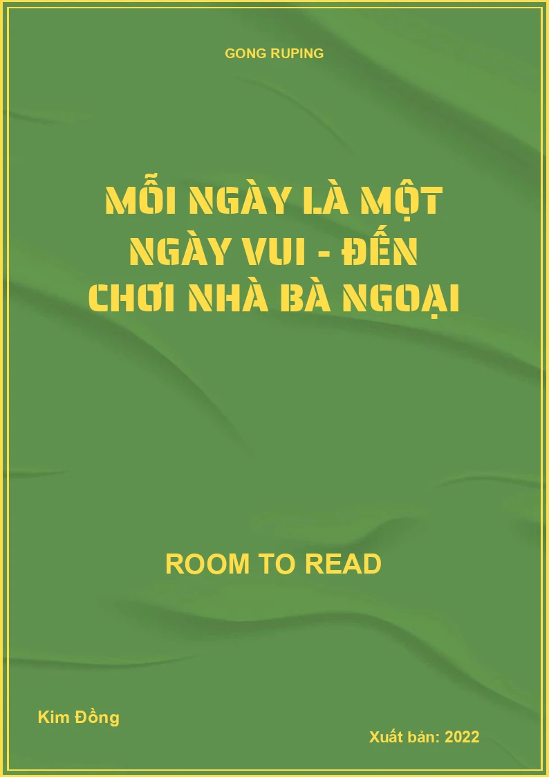 Mỗi ngày là một ngày vui - Đến chơi nhà bà ngoại