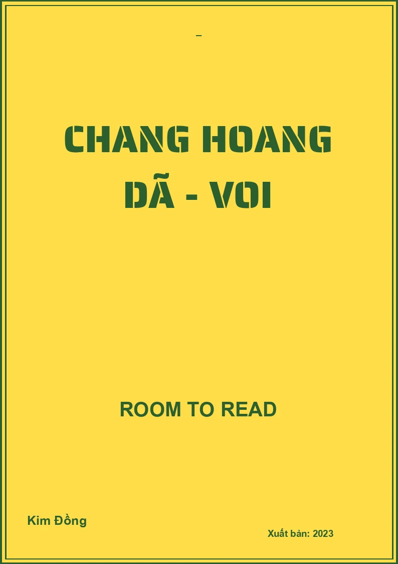 Chang Hoang Dã - Voi