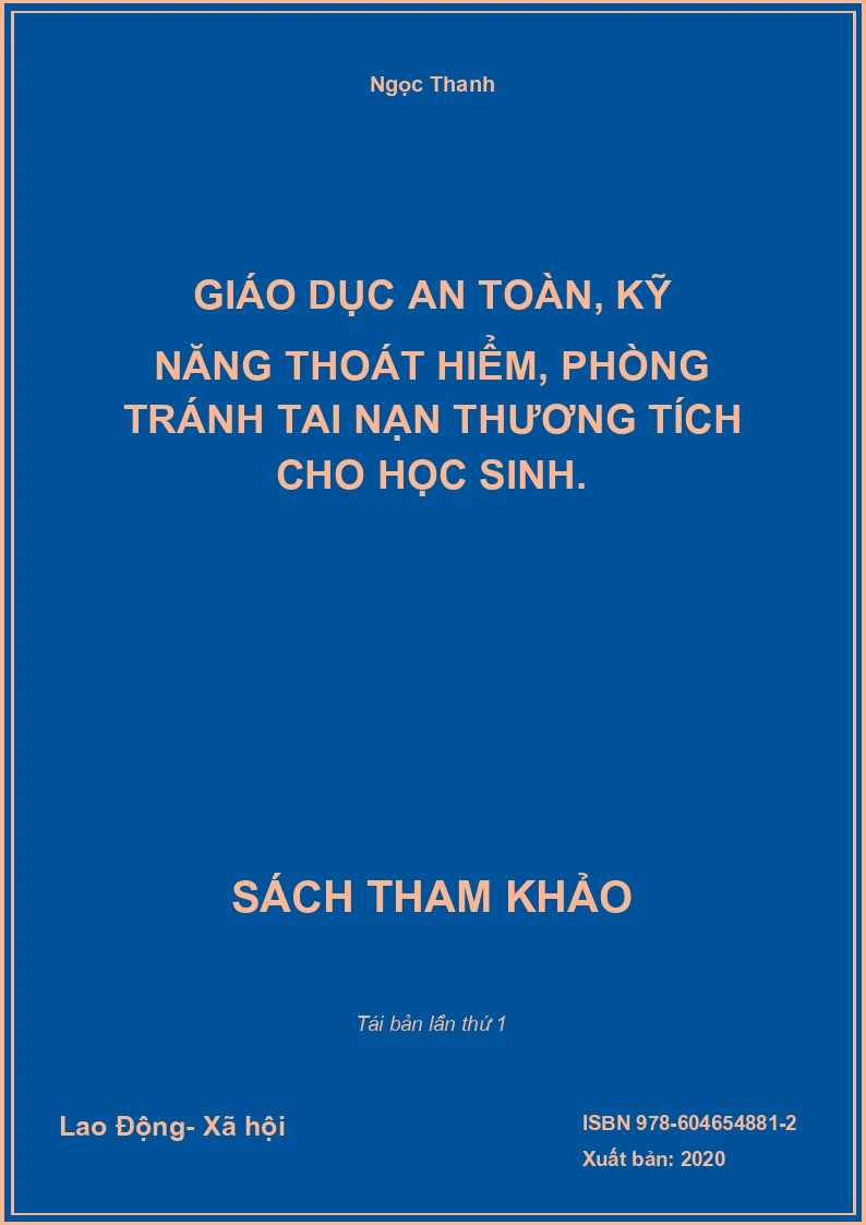 Giáo dục an toàn, kỹ năng thoát hiểm, phòng tránh tai nạn thương tích cho học sinh.