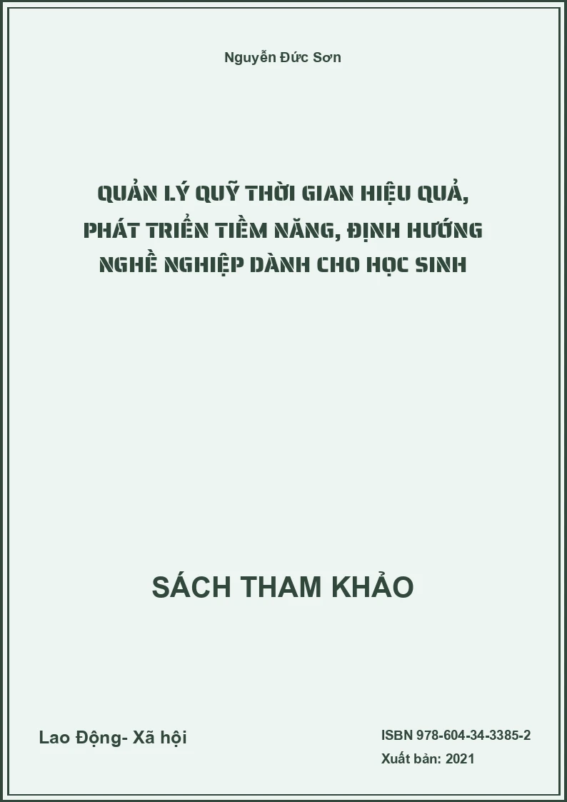 Quản lý quỹ thời gian hiệu quả, phát triển tiềm năng, định hướng nghề nghiệp dành cho học sinh