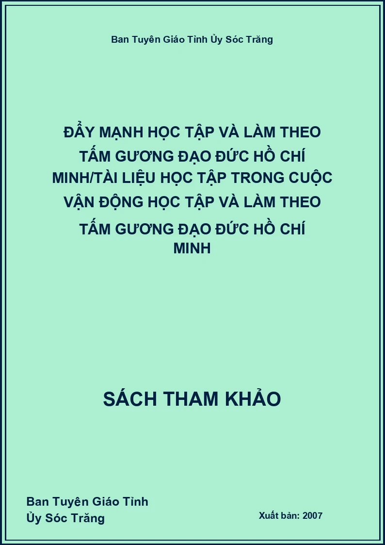Đẩy mạnh học tập và làm theo tấm gương đạo đức Hồ Chí Minh/tài liệu học tập trong cuộc vận động học tập và làm theo tấm gương đạo đức Hồ Chí Minh