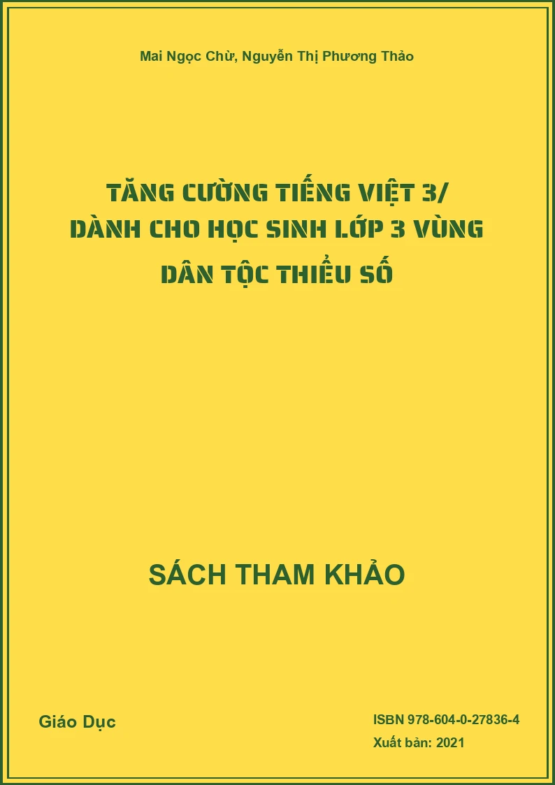 Tăng cường tiếng việt 3/ dành cho học sinh lớp 3 vùng dân tộc thiểu số