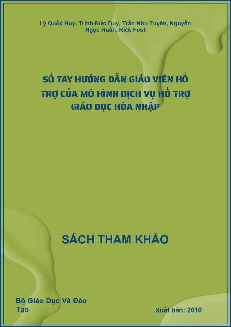 Sổ tay hướng dẫn giáo viên hổ trợ của mô hình dịch vụ hổ trợ giáo dục hòa nhập