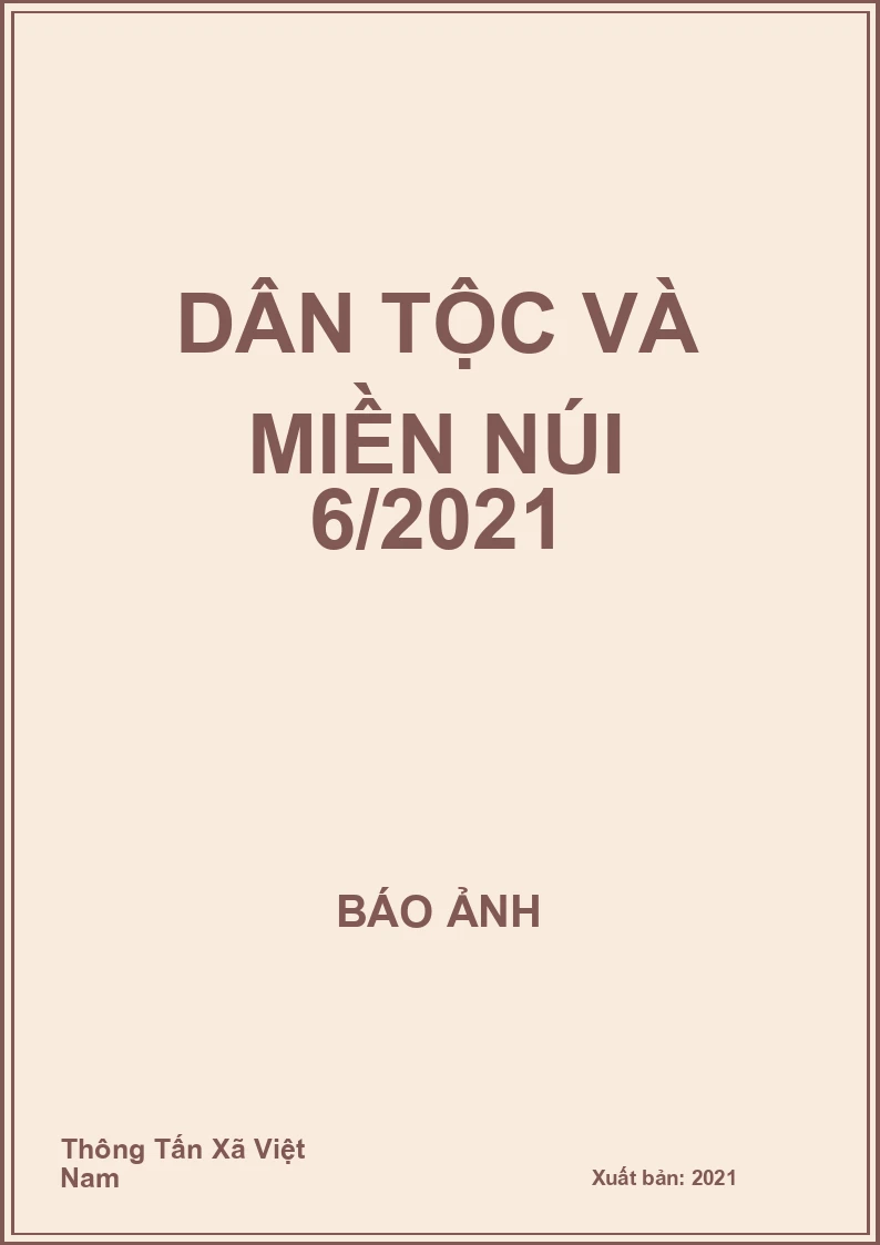 Dân tộc và miền núi 6/2021