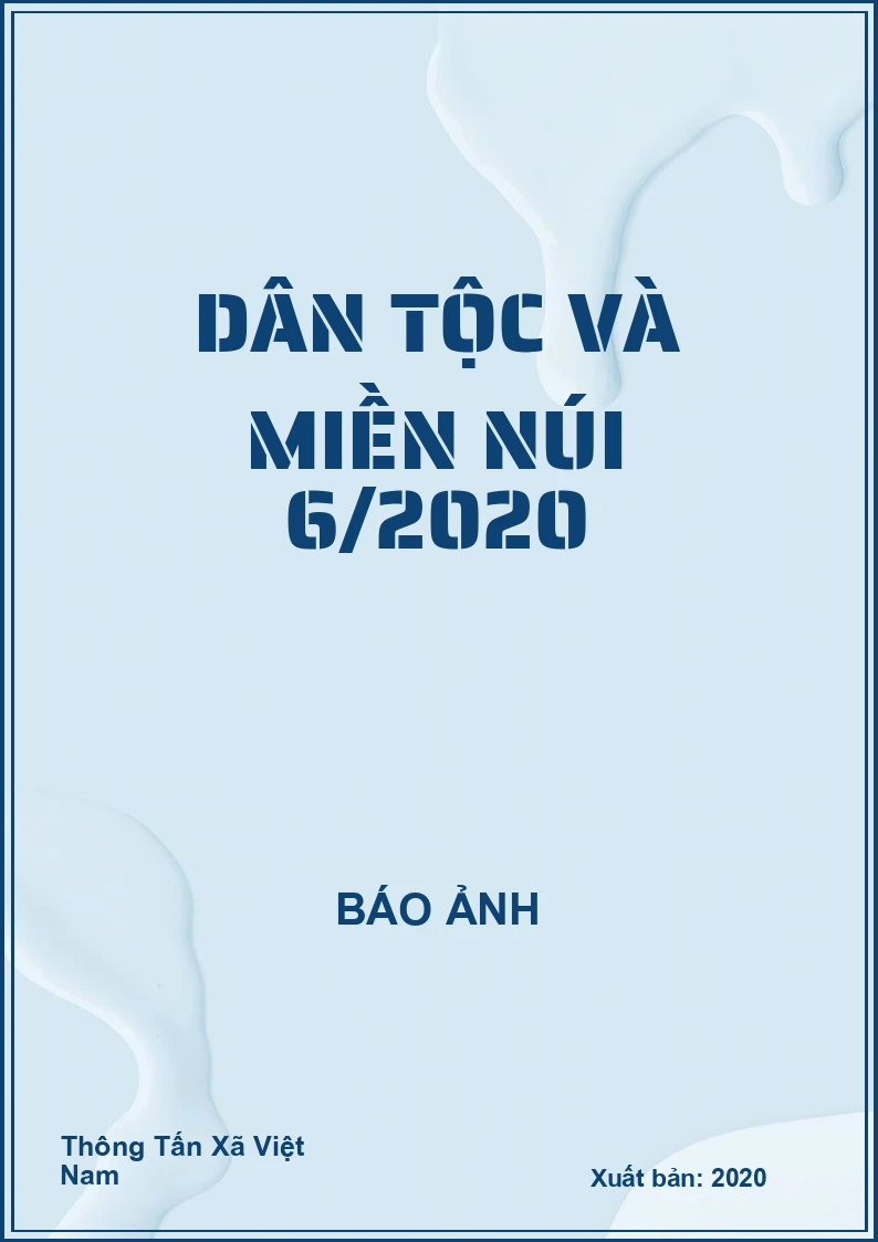 Dân tộc và miền núi 6/2020