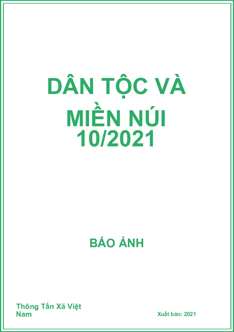 Dân tộc và miền núi 10/2021
