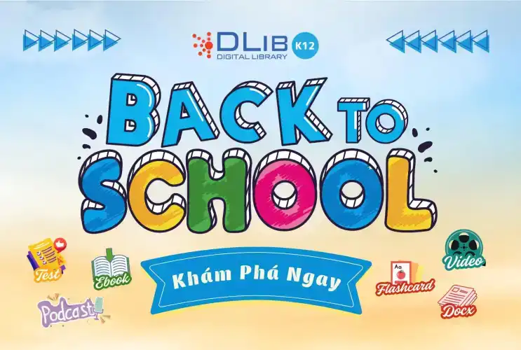 Hứng Khởi Năm Học Mới – Học Vui Cùng Thư Viện Số DLib K12