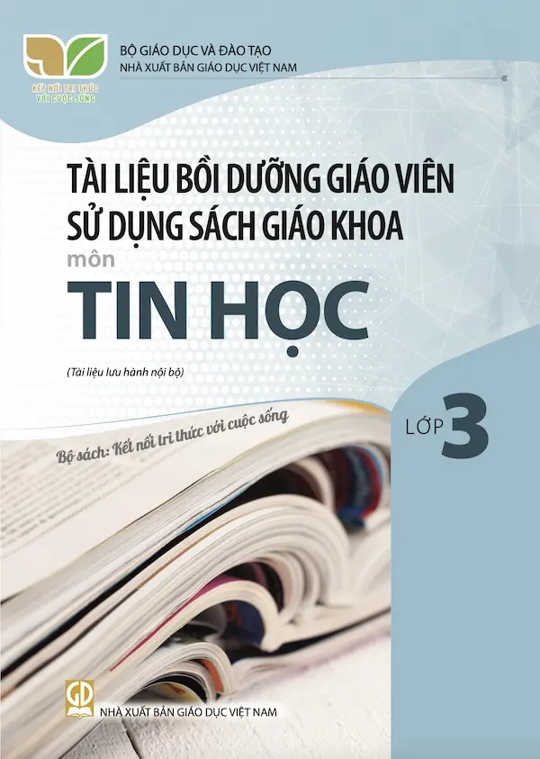 Tài liệu bồi dưỡng GV sử dụng SGK môn Tin học 3