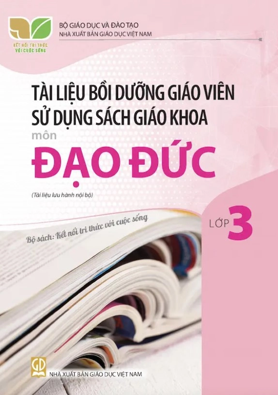 Tài liệu bồi dưỡng GV sử dụng SGK môn Đạo đức 3