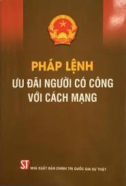 Pháp luật ưu đãi người có công với Cách mạng