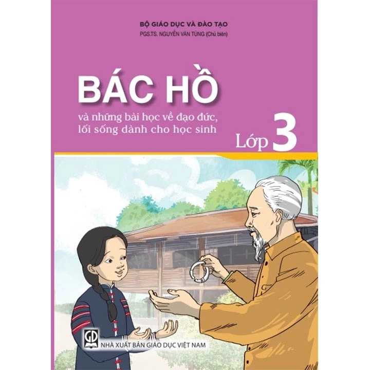 Bác Hồ Và Những Bài Học về Đạo Đức, Lối Sống Dành Cho Học Sinh Lớp 3