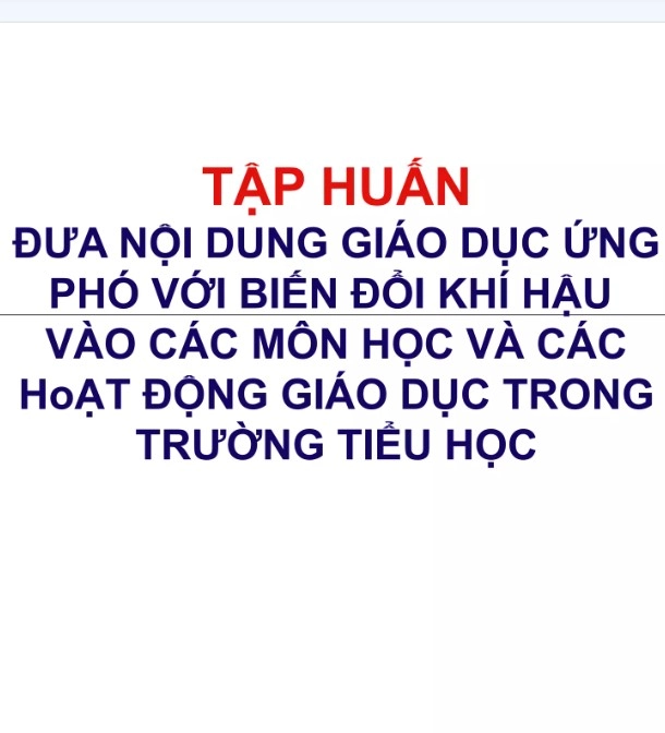 Tài liệu đưa nội dung giáo dục ứng phó biến đổi khí hậu vào các môn học và các hoạt động giáo dục trong trường tiểu học